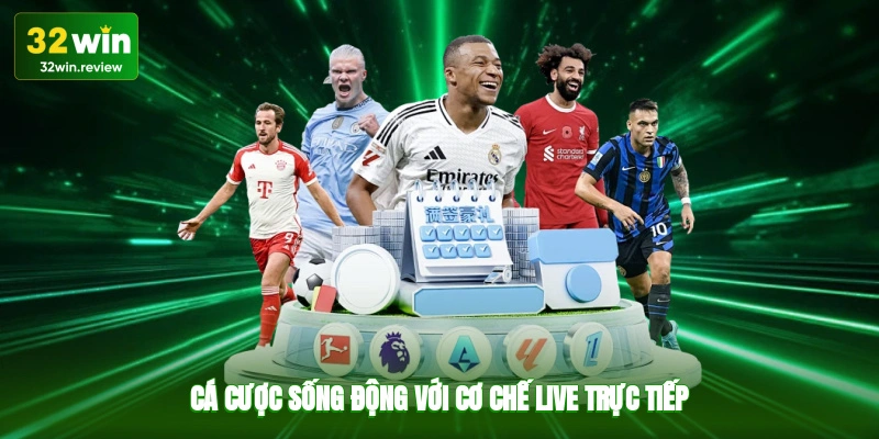 Cá cược sống động với cơ chế live trực tiếp